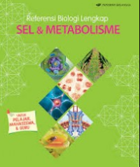Image of Referensi Biologi Lengkap Sel dan Metabolisme