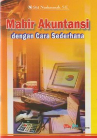 Image of Mahir Akuntansi Dengan Cara Sederhana