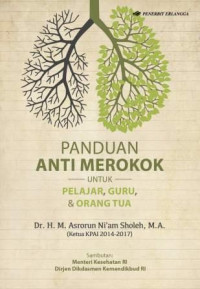 Image of Panduan Anti Merokok: Untuk Pelajar, Guru dan Orangtua